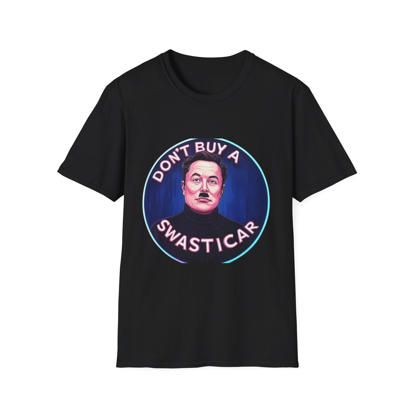 Anti Elon Musk Parody T-Shirt, Funny Tesla Satire Shirt – ‘Don’t Buy a Swasticar’ Design Political Protest Tee